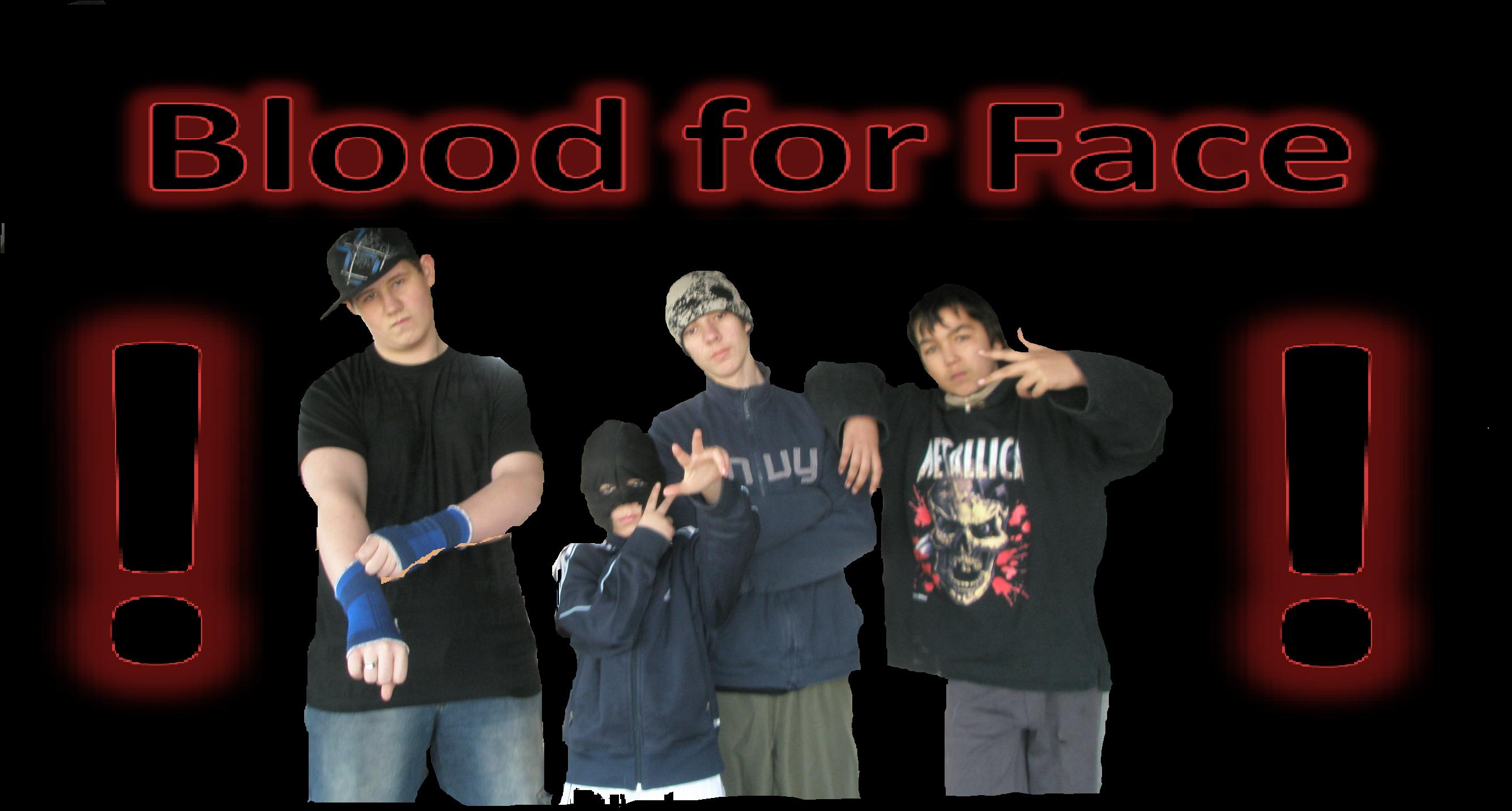 BLOOD FOR FACE!!!!!!!!!.jpg